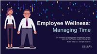 Employee Wellness: Managing Time