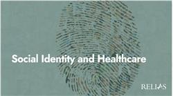 Social Identity and Healthcare