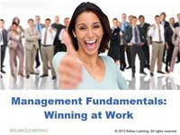 Fundamentals of Management: Winning at Work