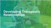 Developing Therapeutic Relationships