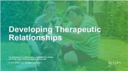 Developing Therapeutic Relationships