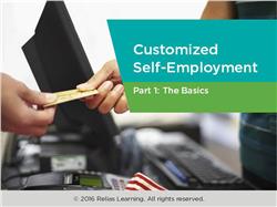 Customized Self-Employment Part 1: The Basics