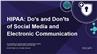 HIPAA: Do's and Don'ts of Social Media and Electronic Communication